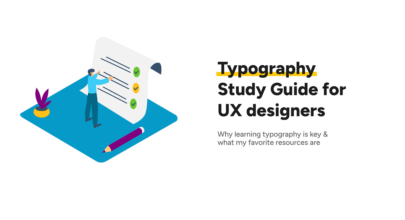 Typography Study Guide for UX designers