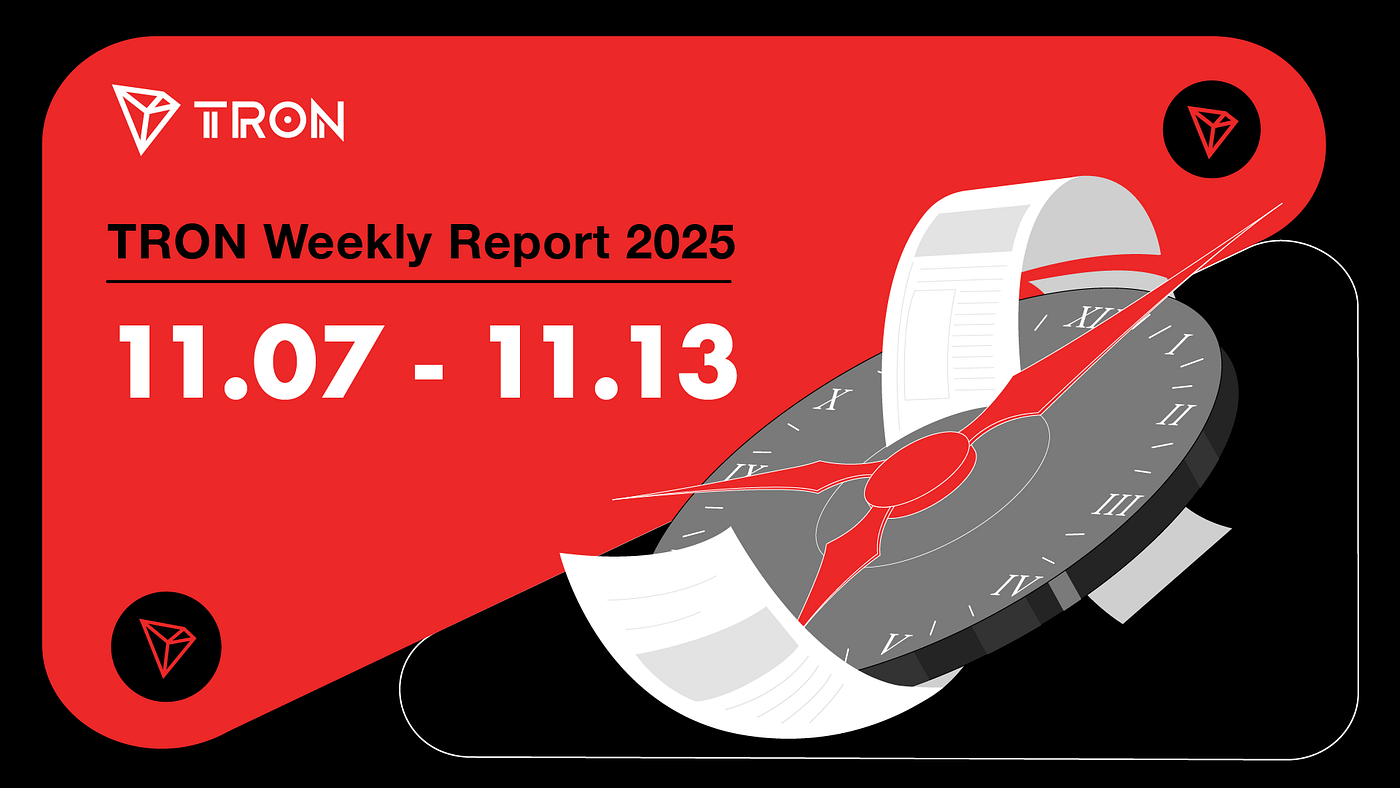 TRON DAO Haftalık İlerleme Raporu (07–13 Kasım)
