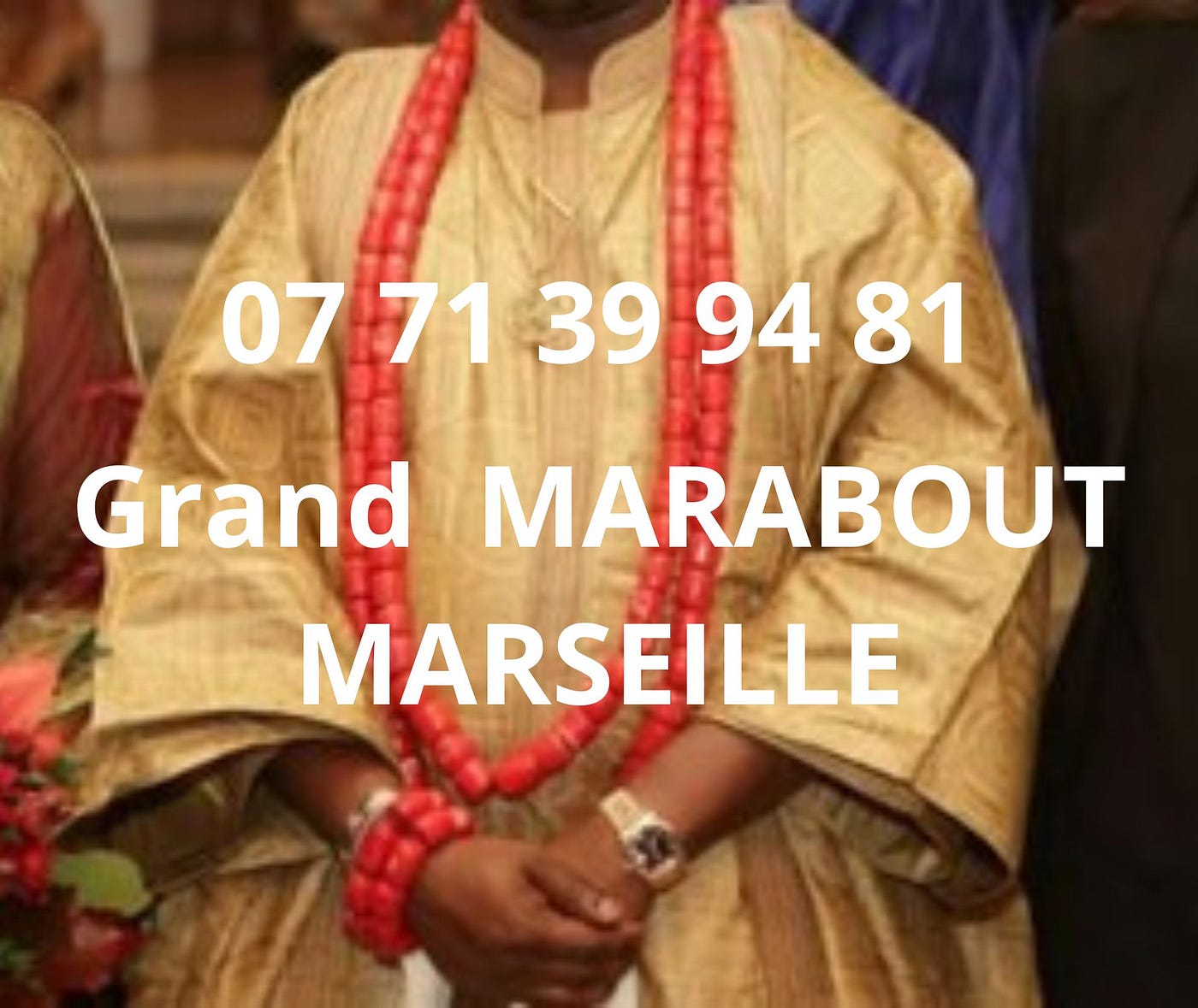 07 71 39 04 81 le meilleur marabout voyant médium guérisseur africain renommé à Marseille