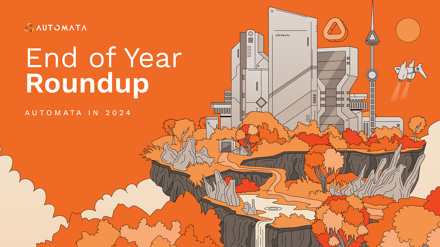 Wrapping up 2024 with Automata. Looking back | by Automata Network | Automata  Network