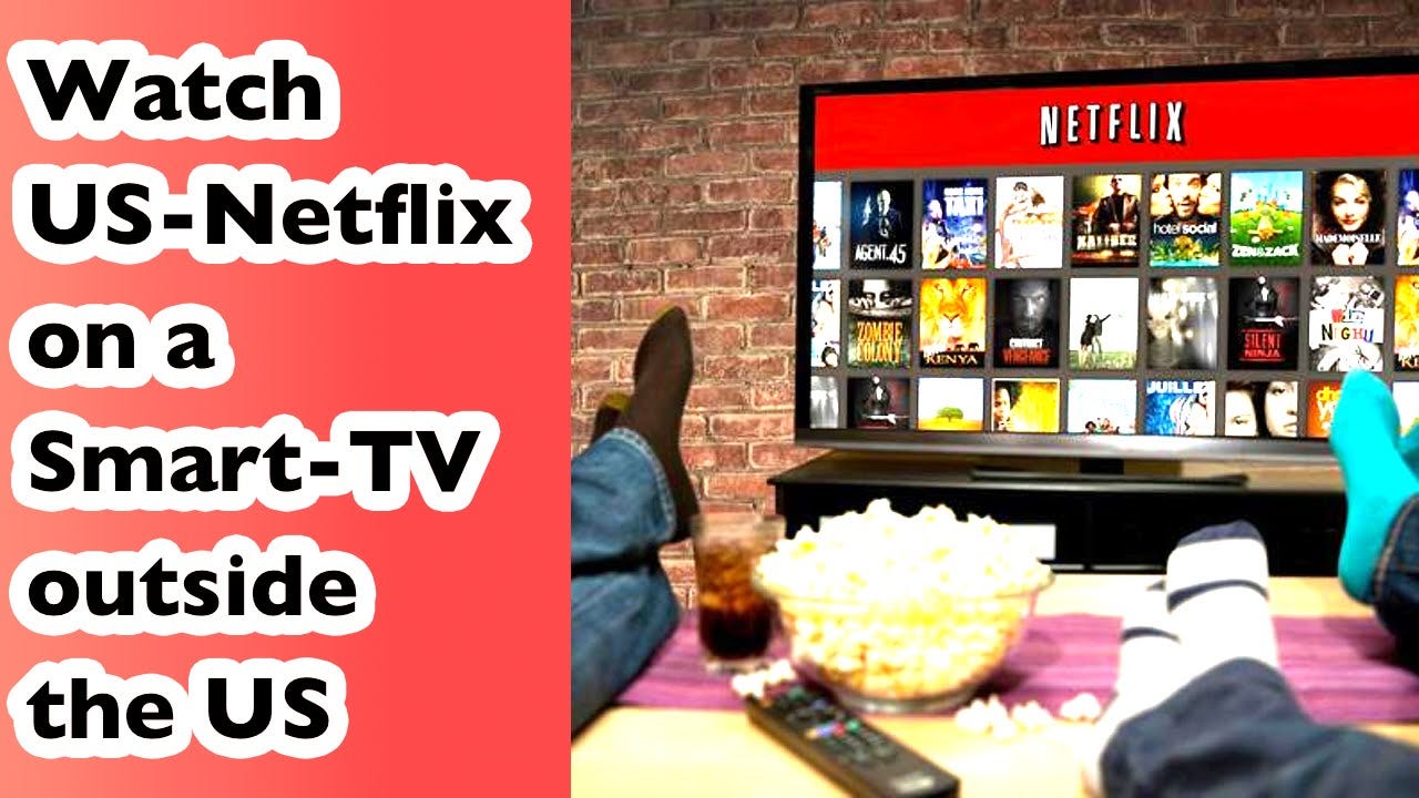 How To Watch American Netflix Abroad by Jaime Bustamante