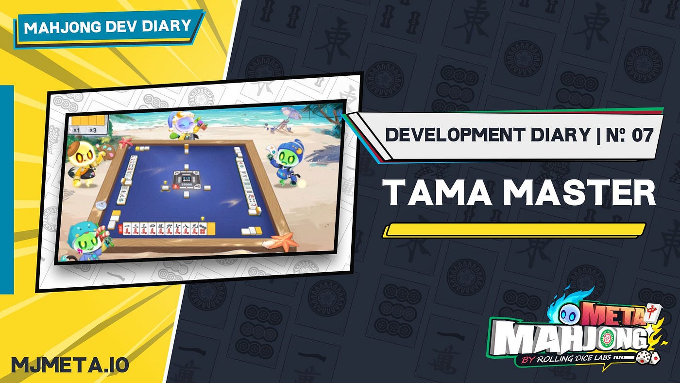 Development Diary | №07 — Tama Master | by Mahjong Meta | Medium