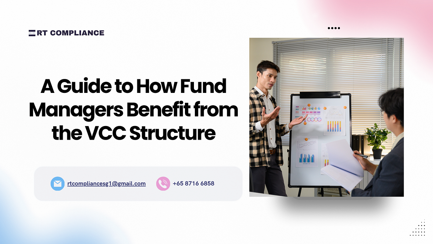 A Guide to How Fund Managers Benefit from the VCC Structure