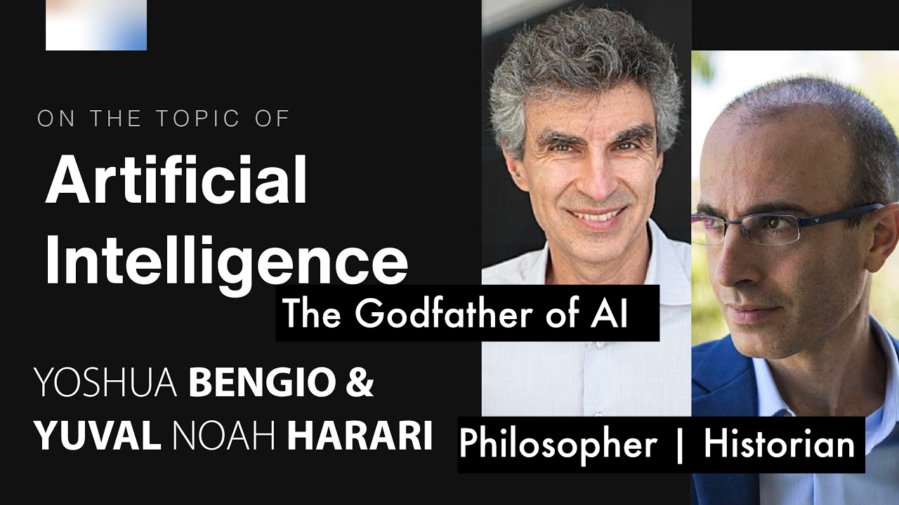 Yuval Noah Harari and Yoshua Bengio on the Future of AI and Humanity | by  Saygin Celen | Medium