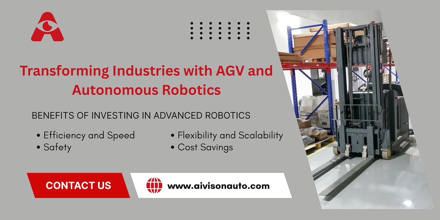 Transforming Industries with AGV and Autonomous Robotics