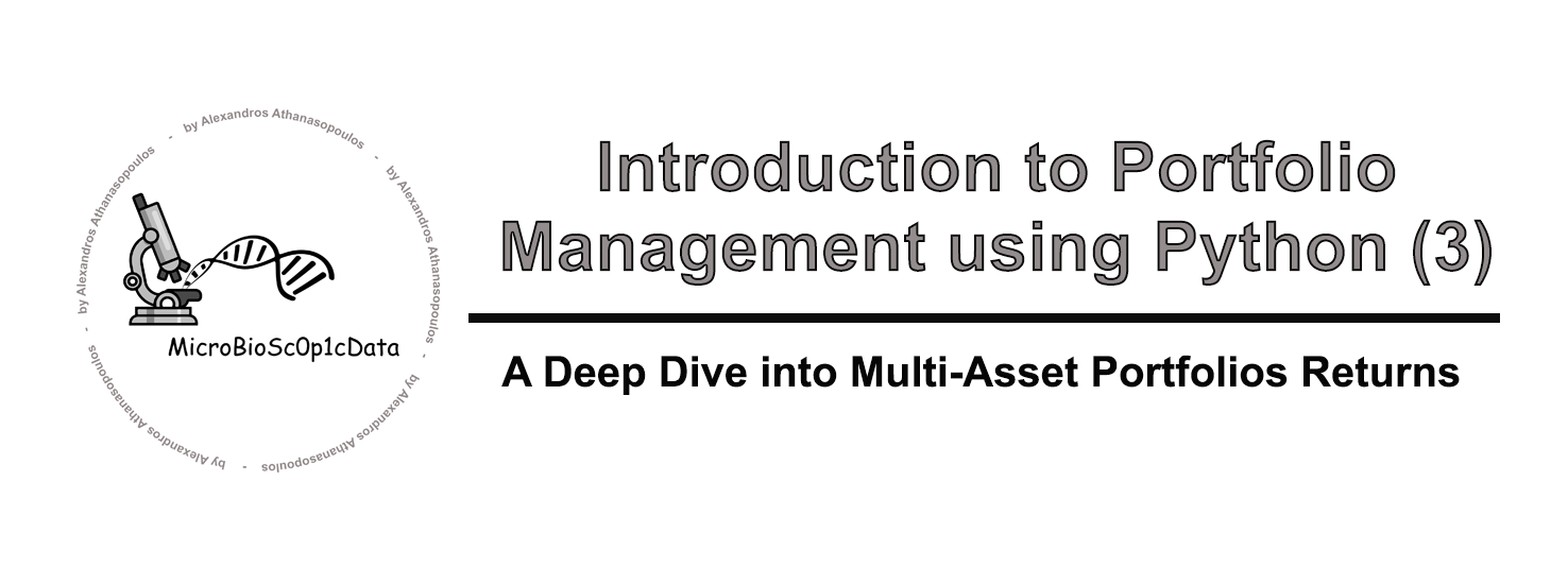 Introduction to Portfolio Management using Python (2) | by  MicroBioscopicData (by Alexandros Athanasopoulos) | Level Up Coding