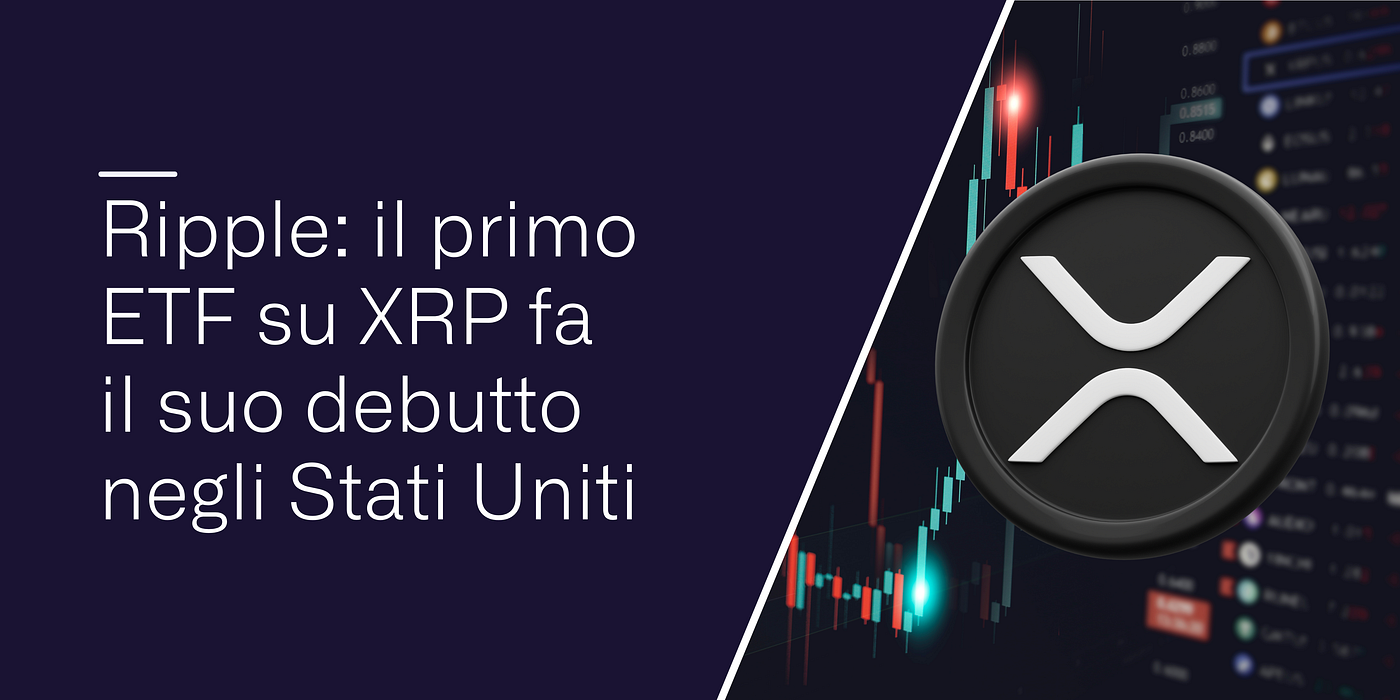 Ripple: il primo ETF su XRP fa il suo debutto negli Stati Uniti | by Conio  Team | Conio Blog