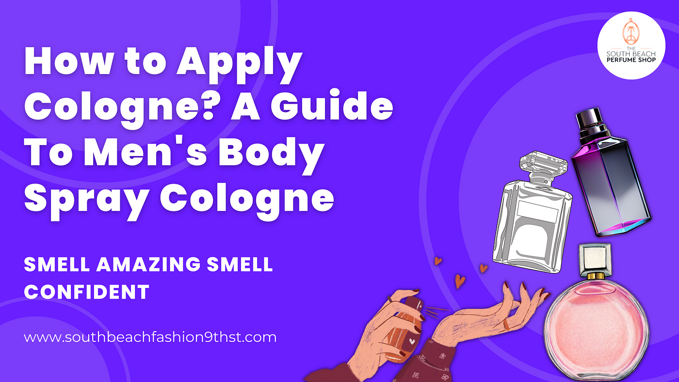 Where should you be spraying your fragrance?