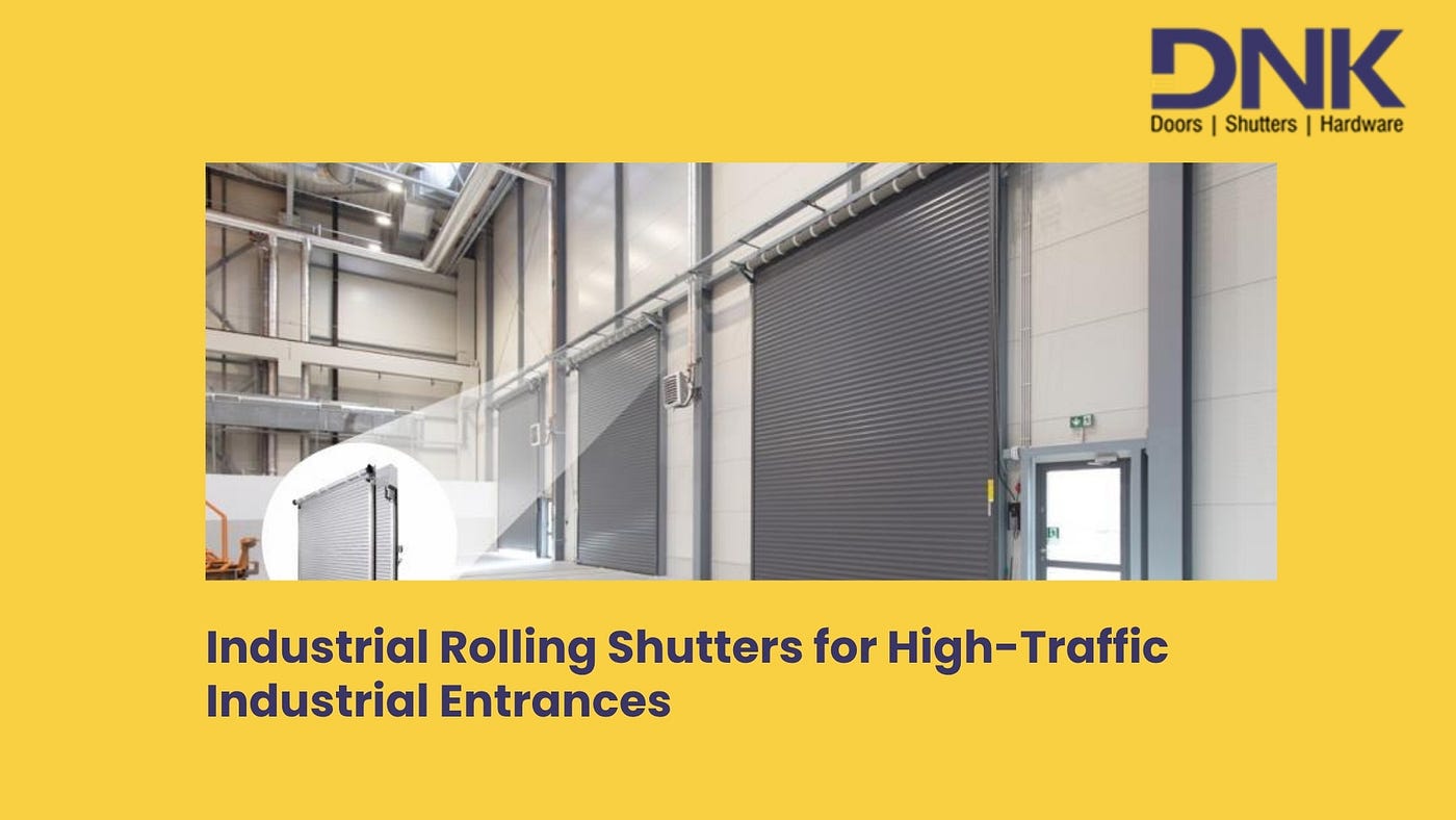 Industrial Rolling Shutters for High-Traffic Industrial Entrances