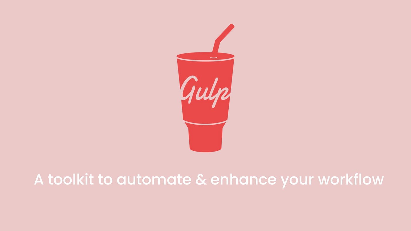 GitHub - gulpjs/gulp: A toolkit to automate & enhance your workflow