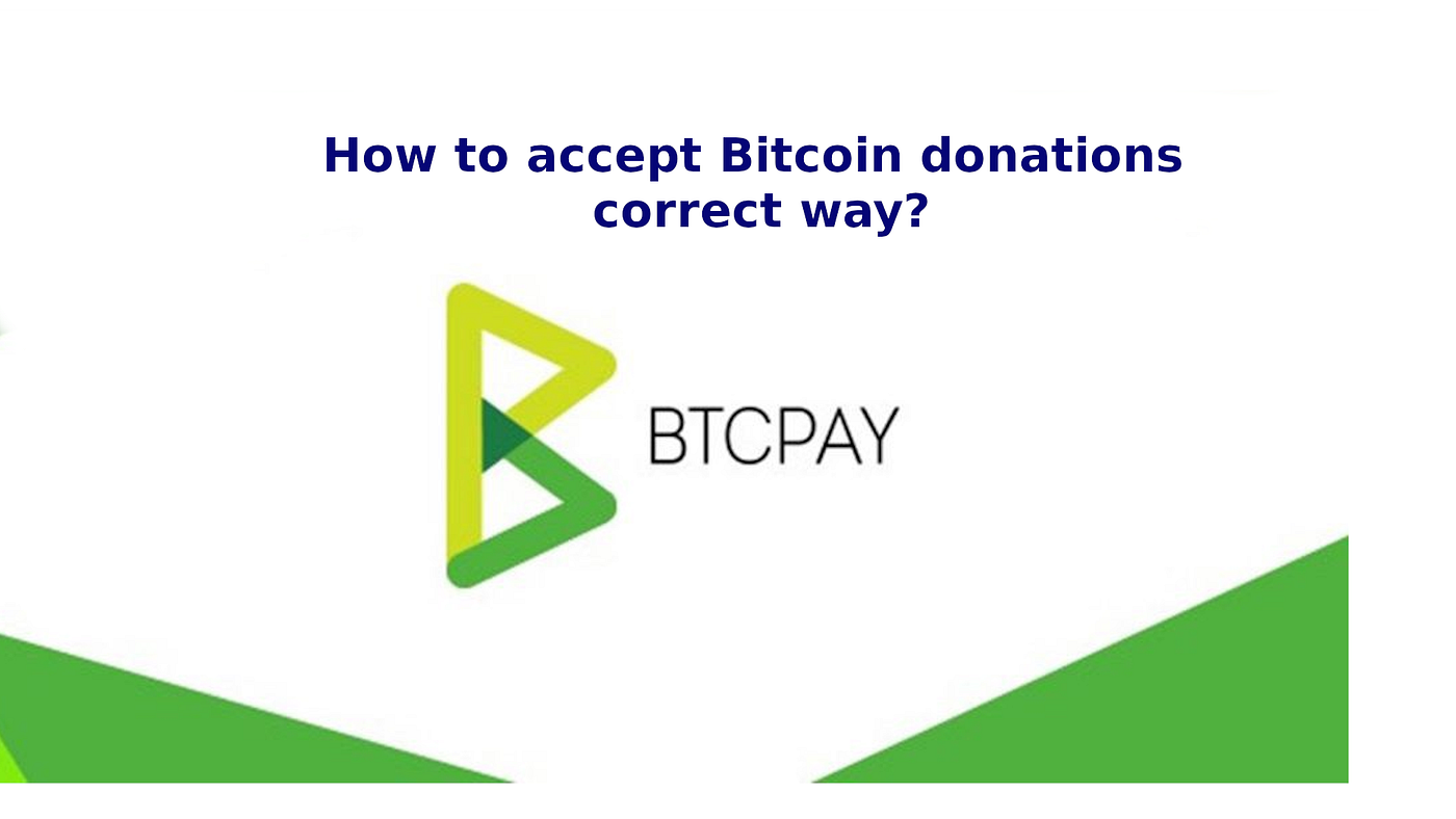 How to accept Bitcoin donations the correct way? | by Ravi | Medium