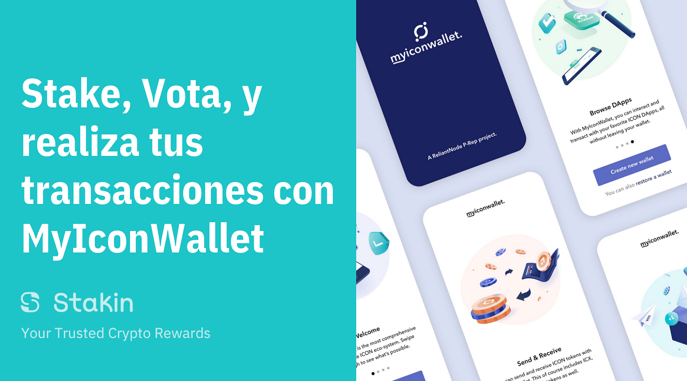 Stake, Vota, y realiza tus transacciones con MyIconWallet | by Stakin |  Medium