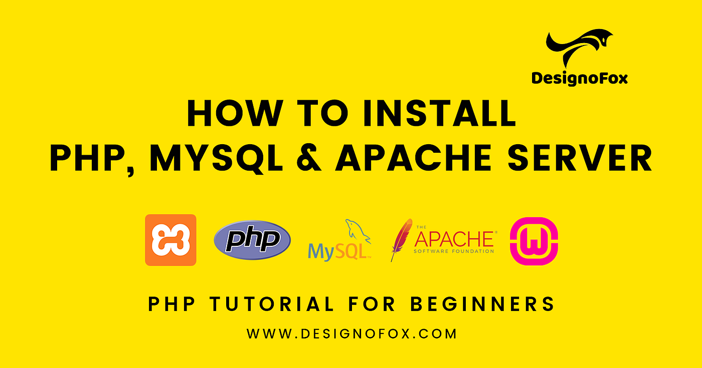 How to install PHP, MySQL and Apache Server in Windows for Beginners | by  Vikas Vimal | Medium