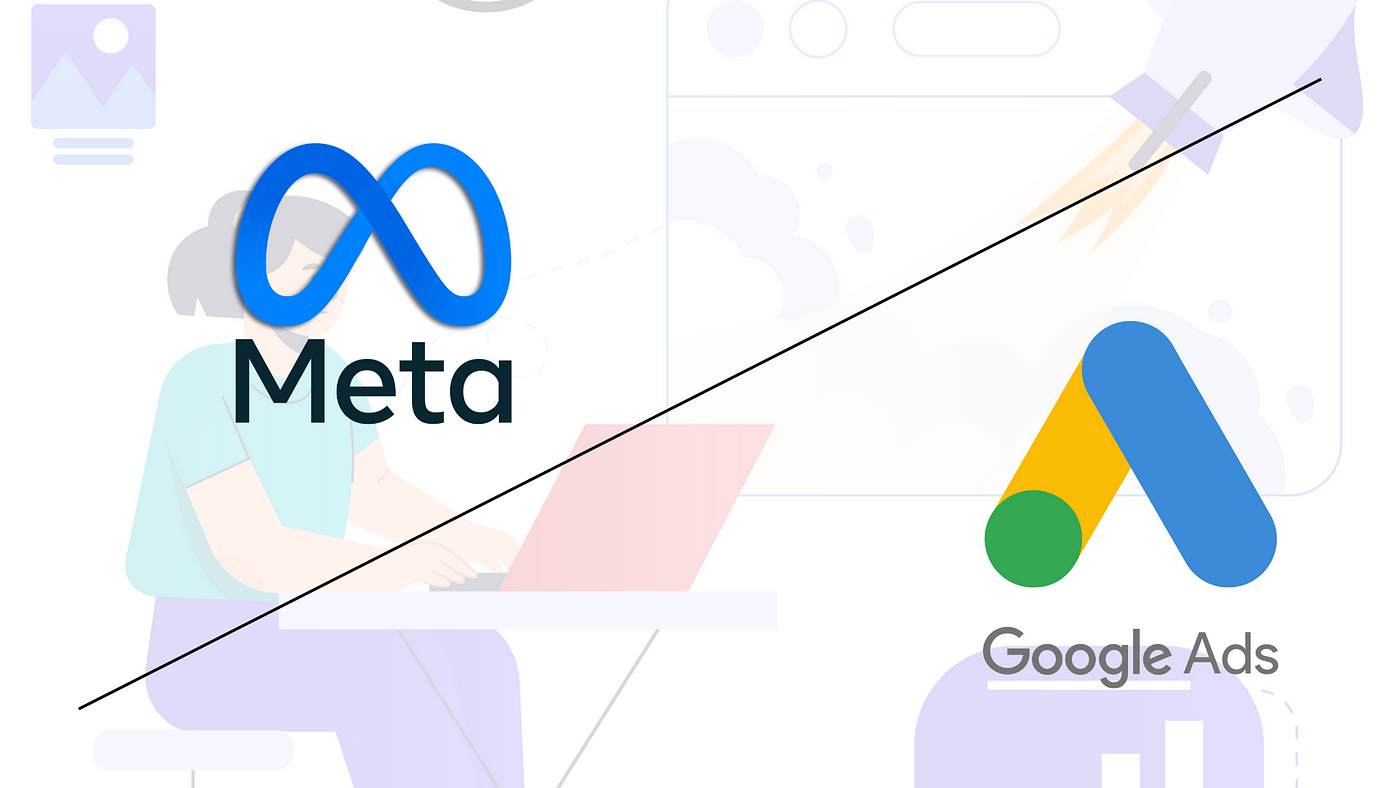 Meta Ads vs. Google Ads: Choosing the Right Platform for Your ...