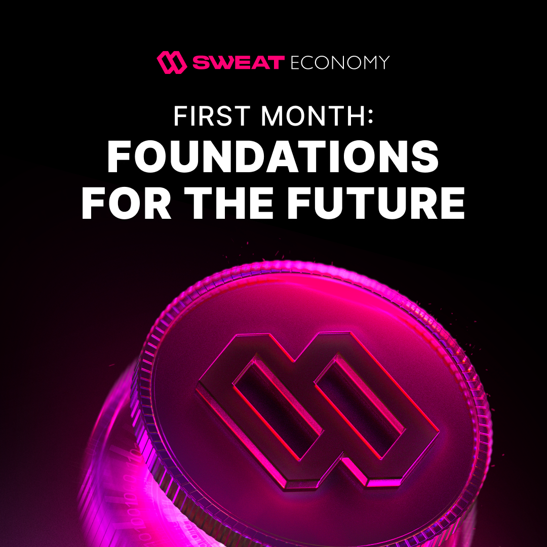 First month: foundations for the future | by Sweat Team | SWEAT | Medium