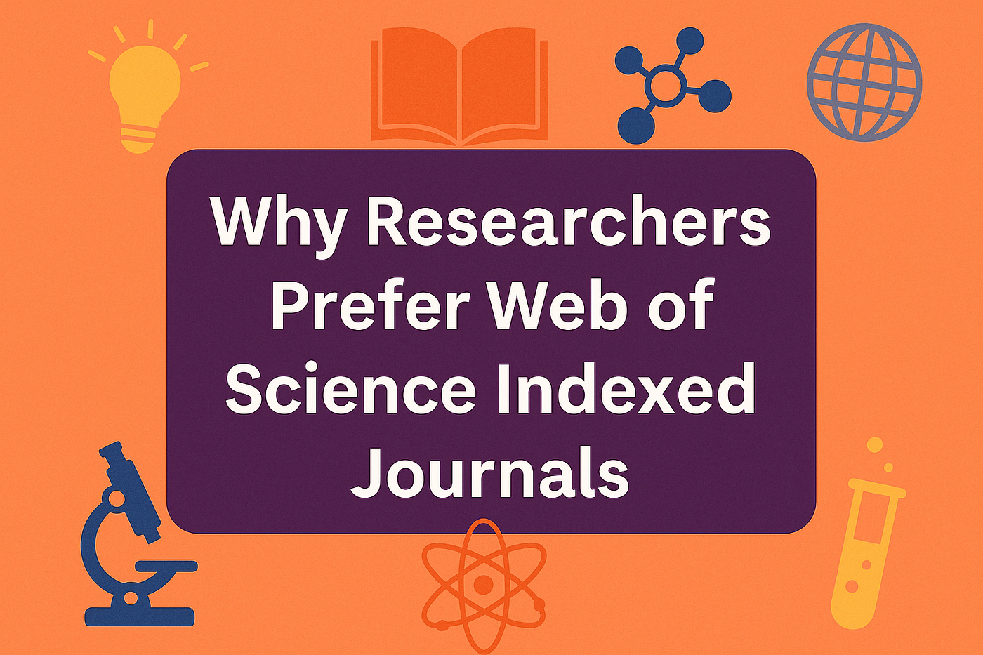 Why Researchers Prefer Web of Science Indexed Journals