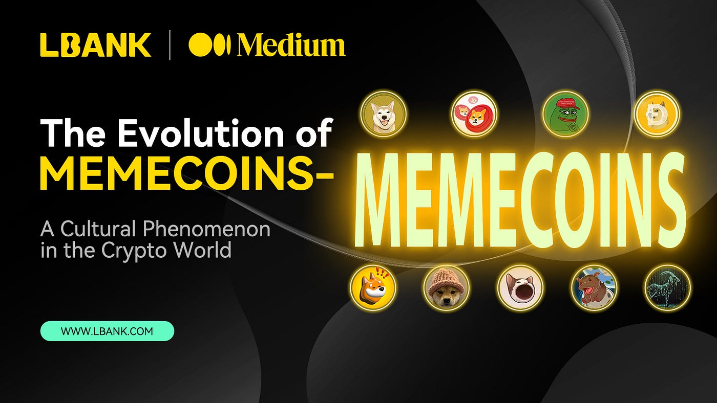 The Evolution of Memecoins: A Cultural Phenomenon in the Crypto World | by  LBank Exchange | Medium