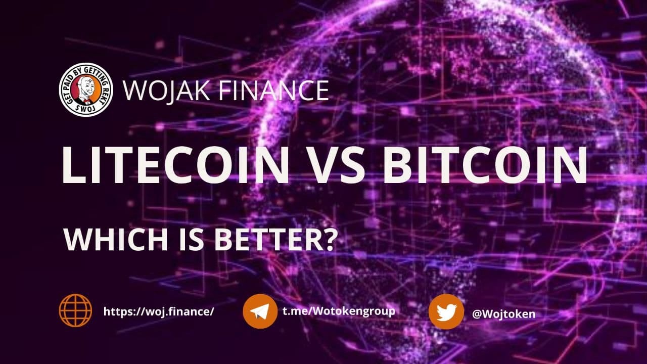 Litecoin or Bitcoin? Which one is more suitable for investing in 2021? | by  WOJAK Finance | Medium