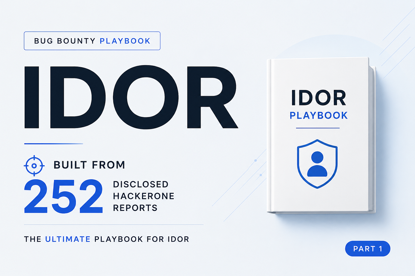The Bug Bounty Playbook: IDOR