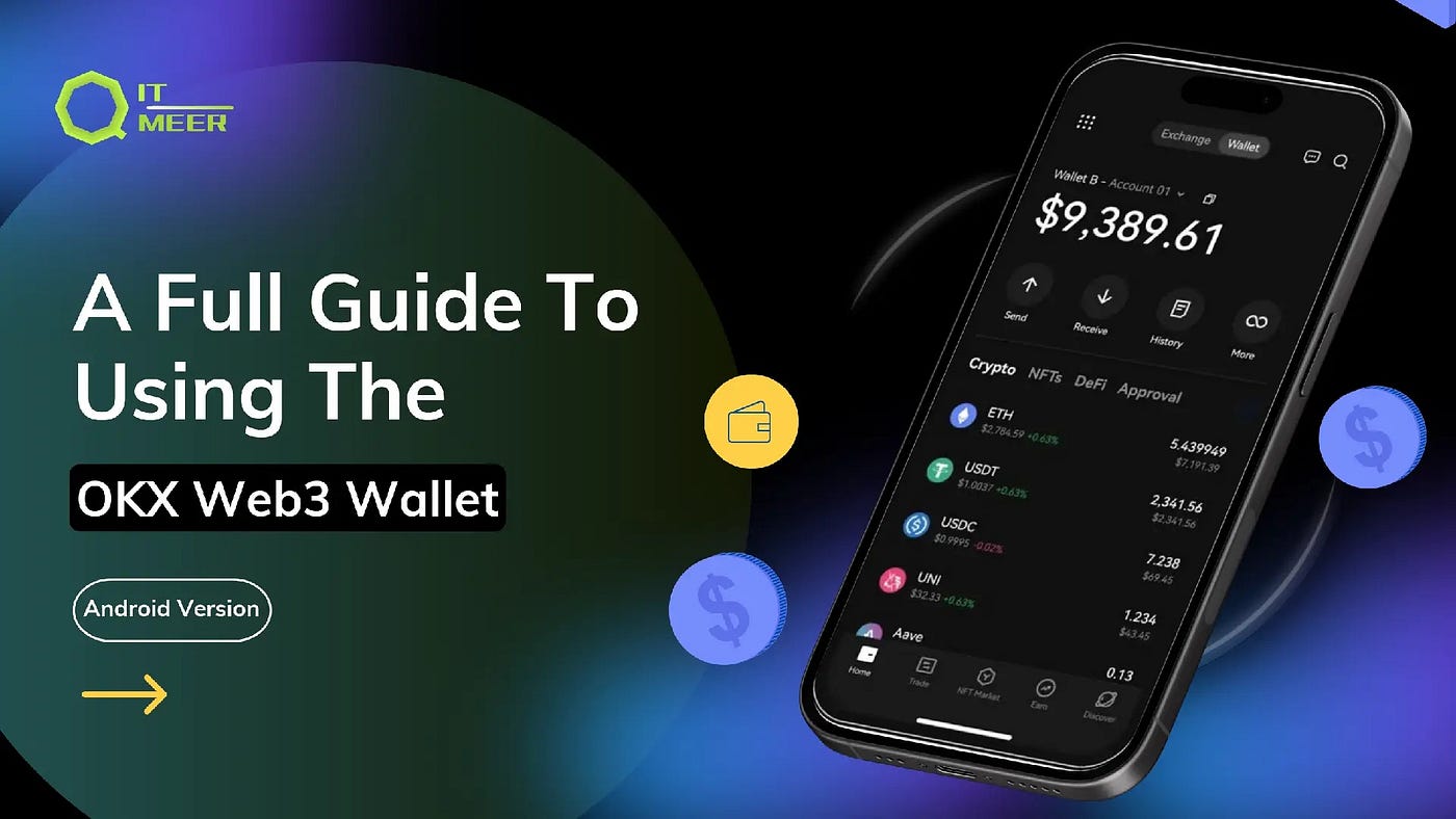 A Full Guide To Using The OKX Web3 Wallet: Android Version | by Qitmeer  Network | Medium