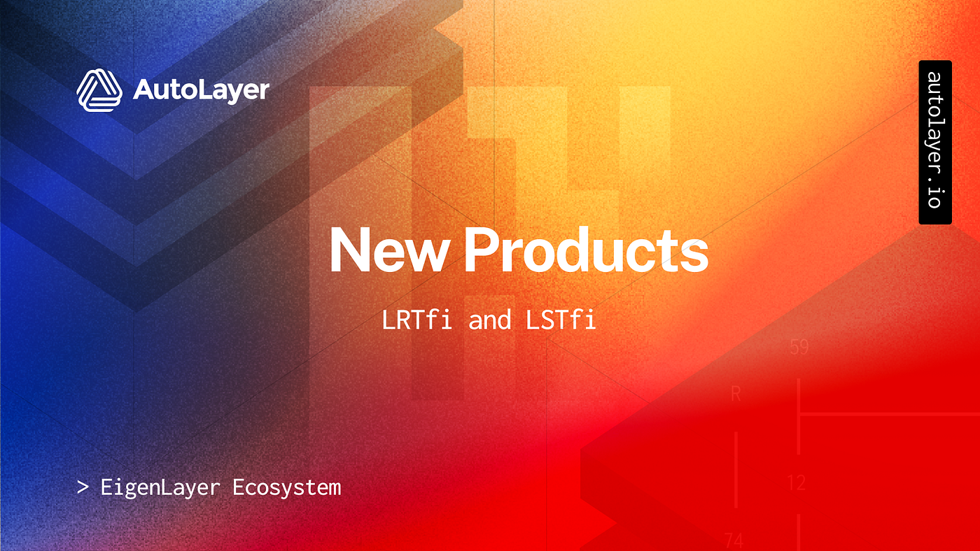 AutoLayer’s New Products: LRTfi and LSTfi