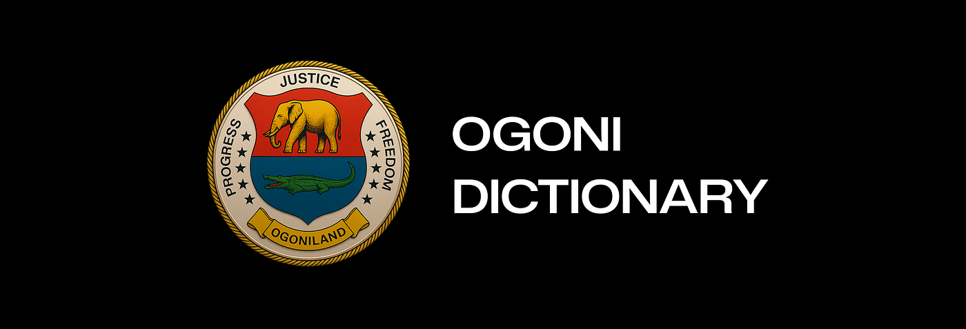 From Ogoni Soil to Code: Why I Built the Ogoni–English Dictionary App