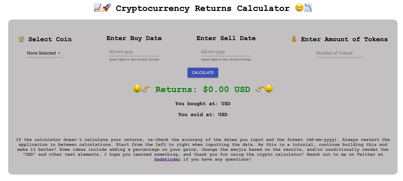 Build a Cryptocurrency Returns Calculator with React + CoinGecko API | by  Adam Shinder | JavaScript in Plain English