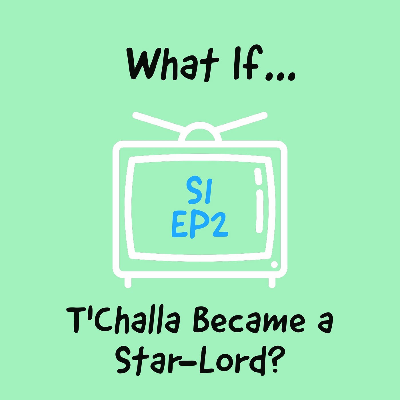 📺 What If…? S1EP2 (2021)