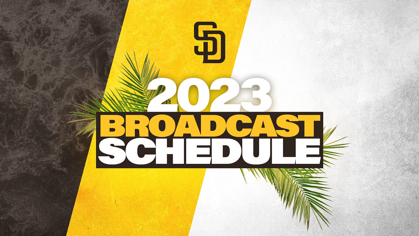 Padres Announce 2023 Regular Season Broadcast Schedule, by FriarWire