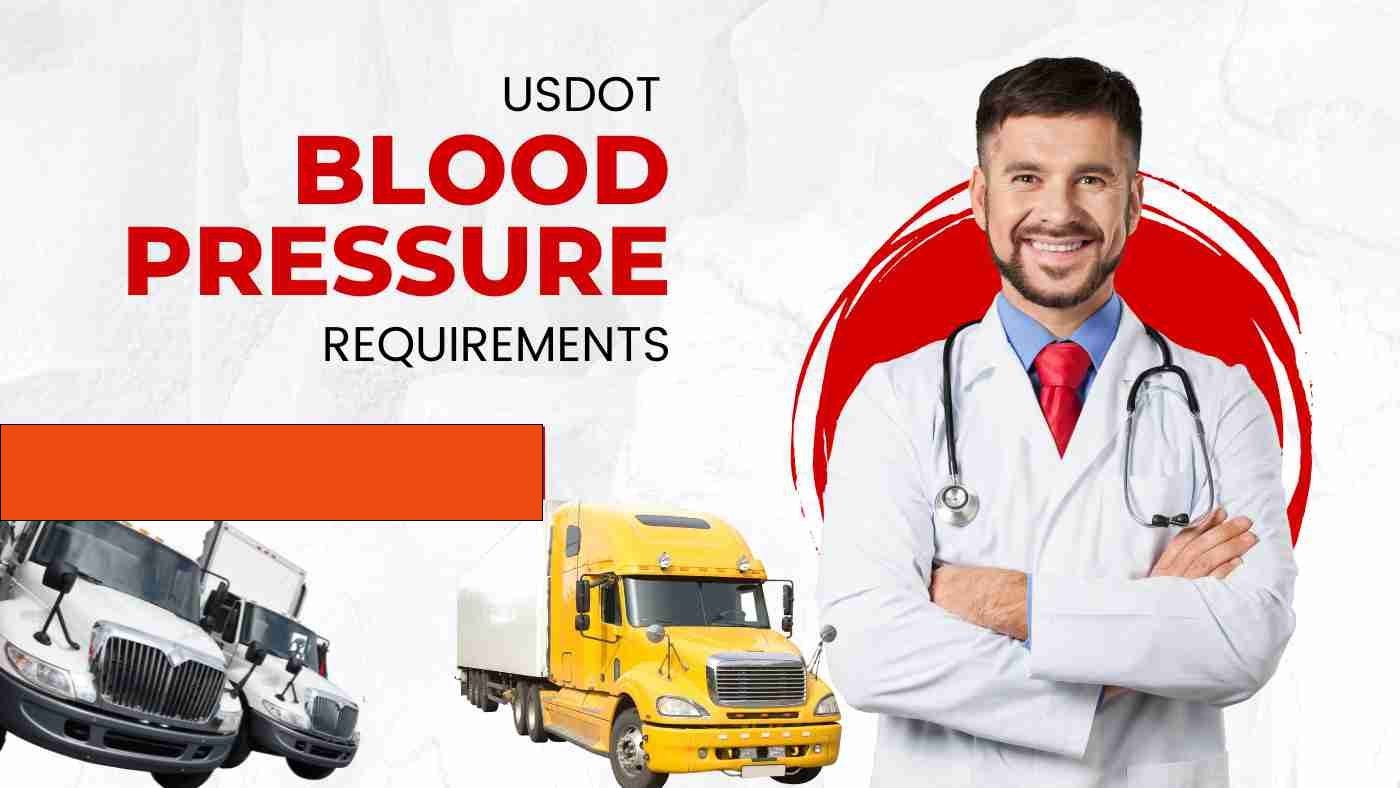 DOT Physical Blood Pressure Requirements: 2026 Updated Guidelines