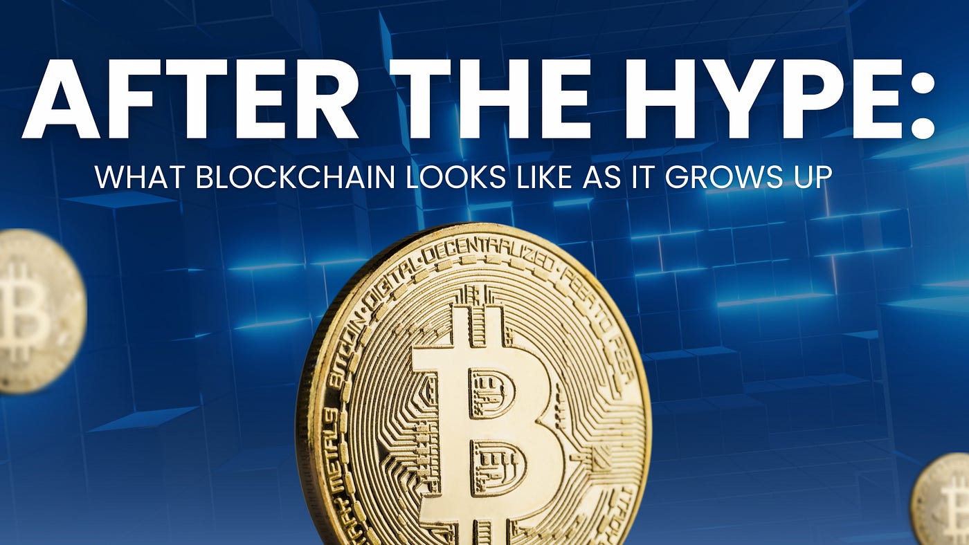 After the Hype: What Blockchain Looks Like as It Grows Up | by Craig  Pickering | Jan, 2026 | Medium