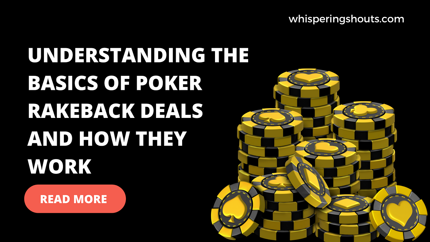 Rake Back in Poker: Definition, Types, And How To Calculate It