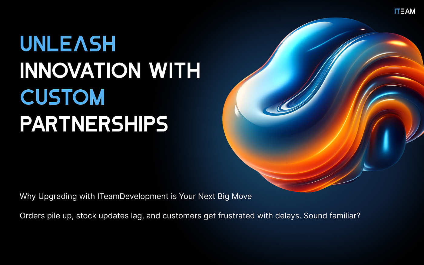 Revamping Legacy Systems: Why Upgrading with ITeamDevelopment is Your Next Big Move