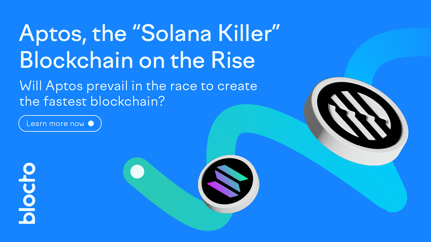 Aptos, the Young “Solana Killer” Blockchain on the Rise | by Tien | Blocto