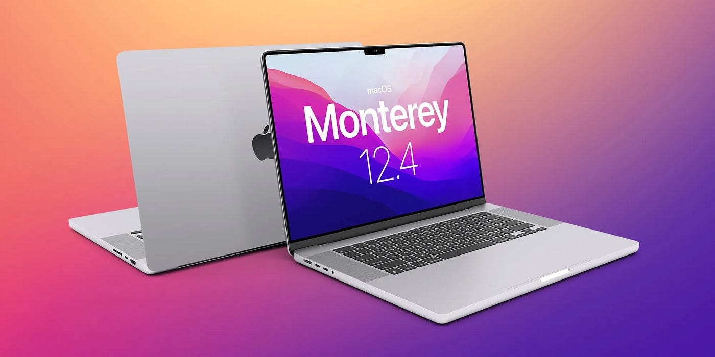 MacOS Monterey 12.4 is Out! — What's New? | by Nikhil Vemu | Mac O