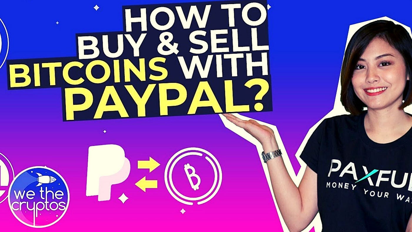 Definitive Guide On How to Transfer Bitcoin to PayPal Instant | Medium