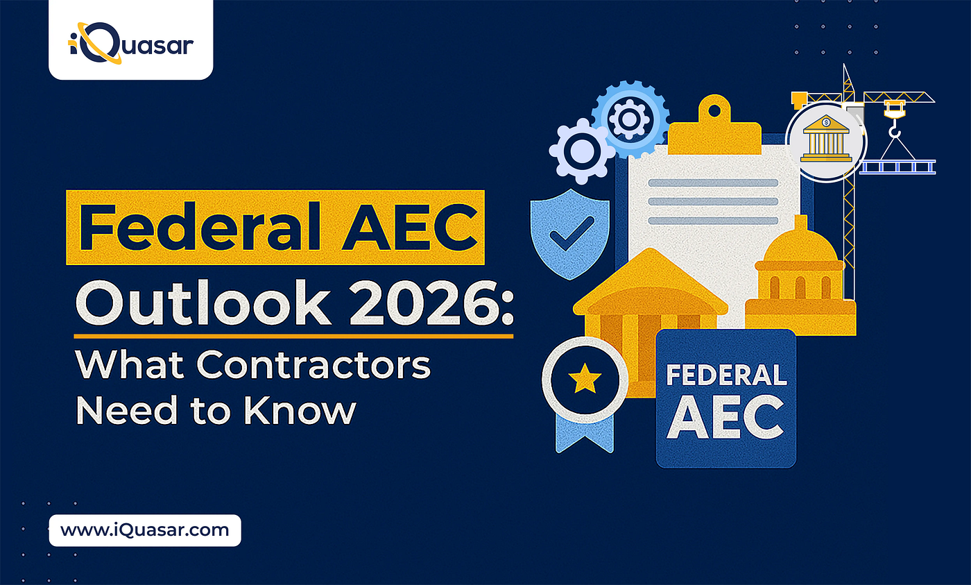Federal AEC Outlook 2026: What Contractors Need to Know