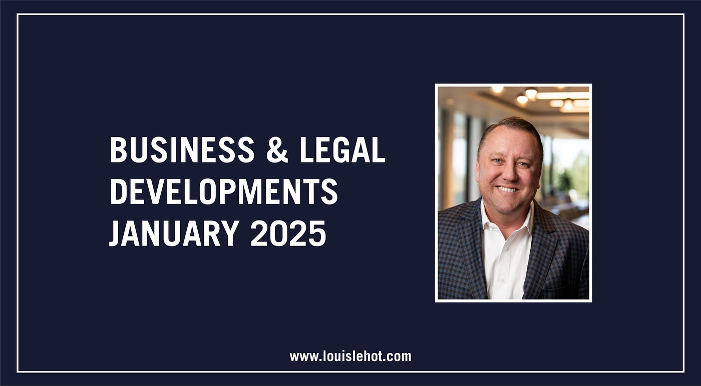 Business & Legal Developments | January 2025