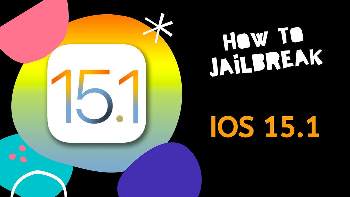 Jailbreak iOS 15.1 On iPhone And iPad Status Update