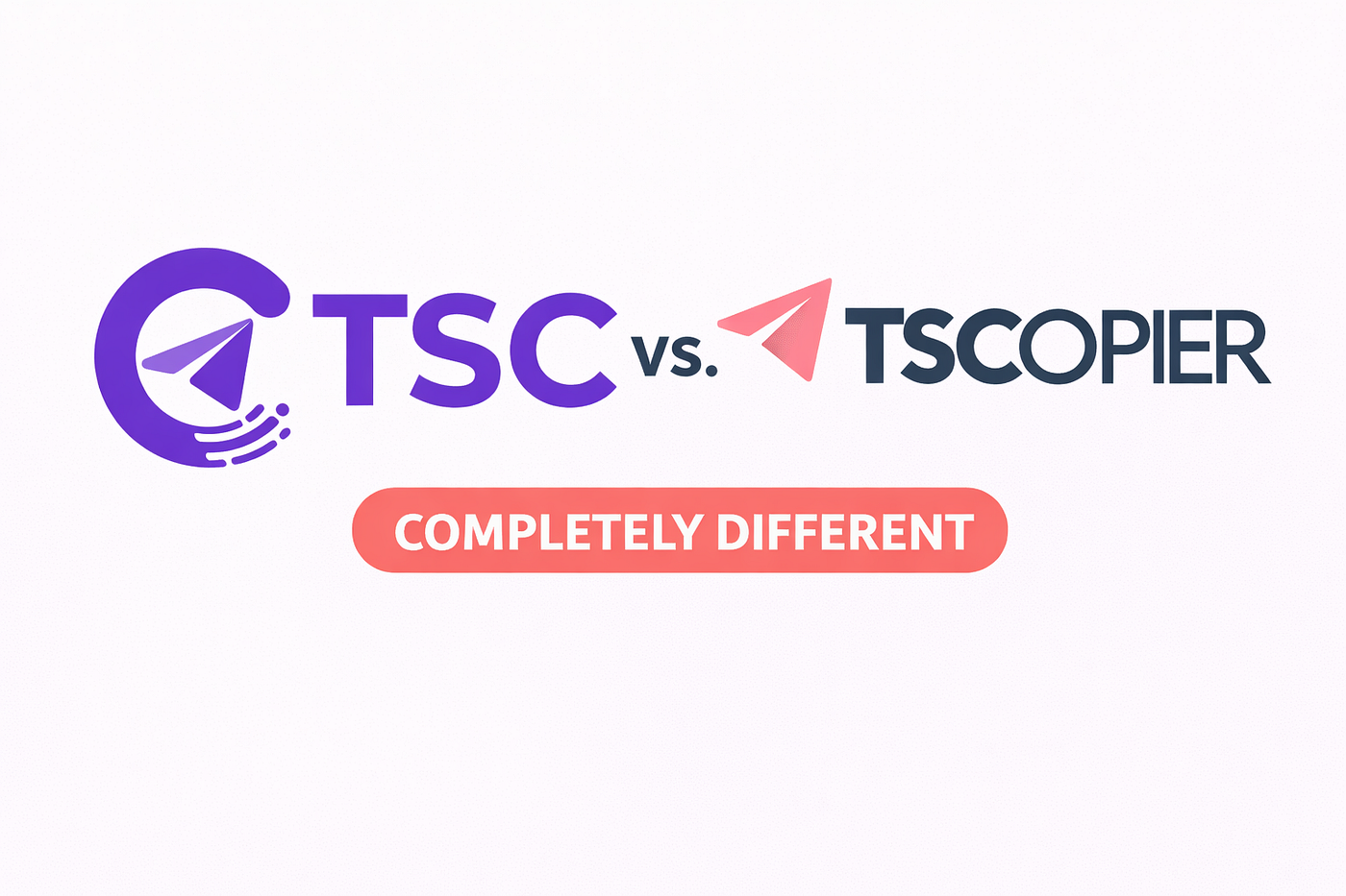 TSC vs TSCopier: TSC vs TSCopier: Sound Identical But Completely Different Product?
