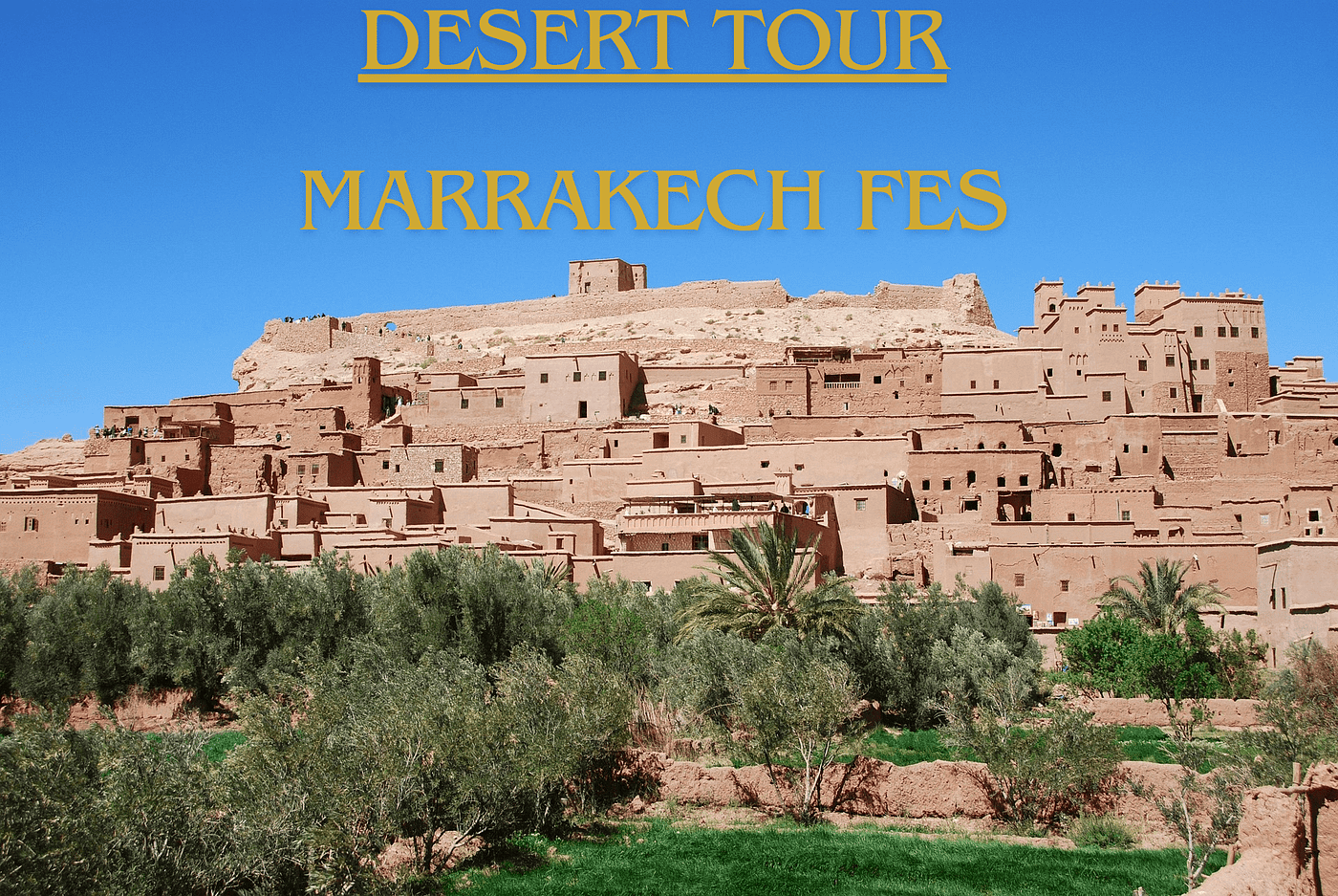 9 Days Morocco Tour from Marrakech
