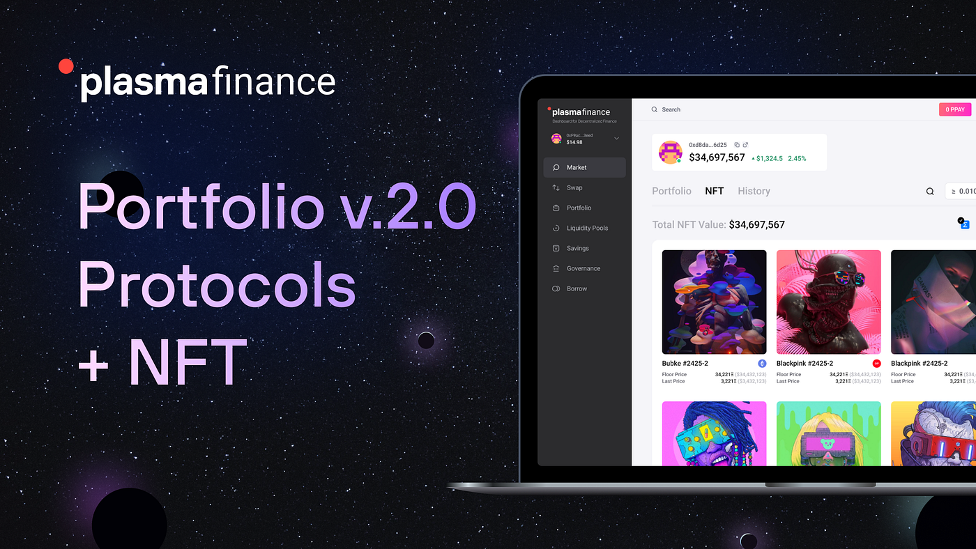 Plasma.Finance Portfolio v2.0: 500+ Protocols on 12 Chains and NFT Deep  Dive! | by Ilia | CEO @ 0xPlasma Labs (Plasma.Finance) | Plasma Finance |  Medium