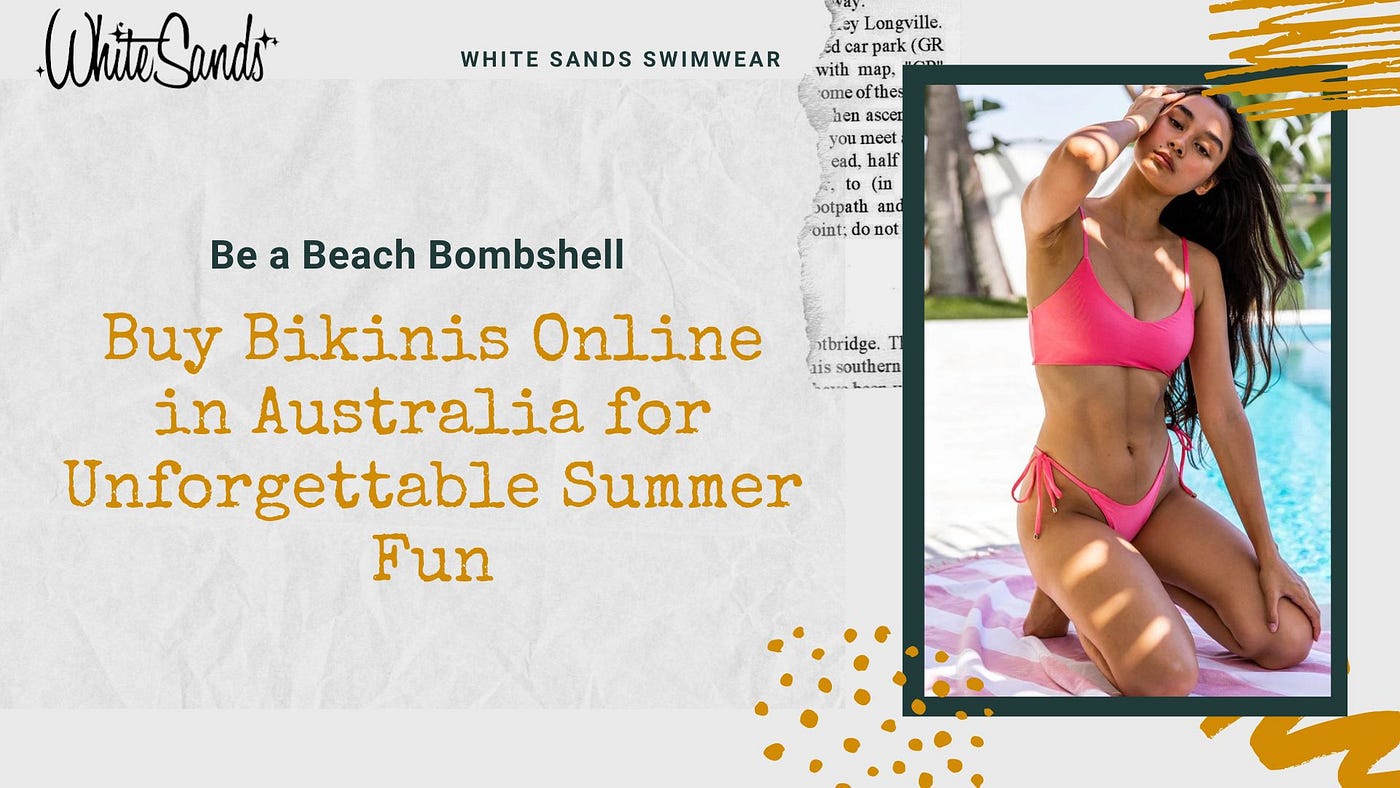 grundlæggende Final Gendanne Be a Beach Bombshell: Buy Bikinis Online in Australia for Unforgettable  Summer Fun - White Sands Swimwear - Medium
