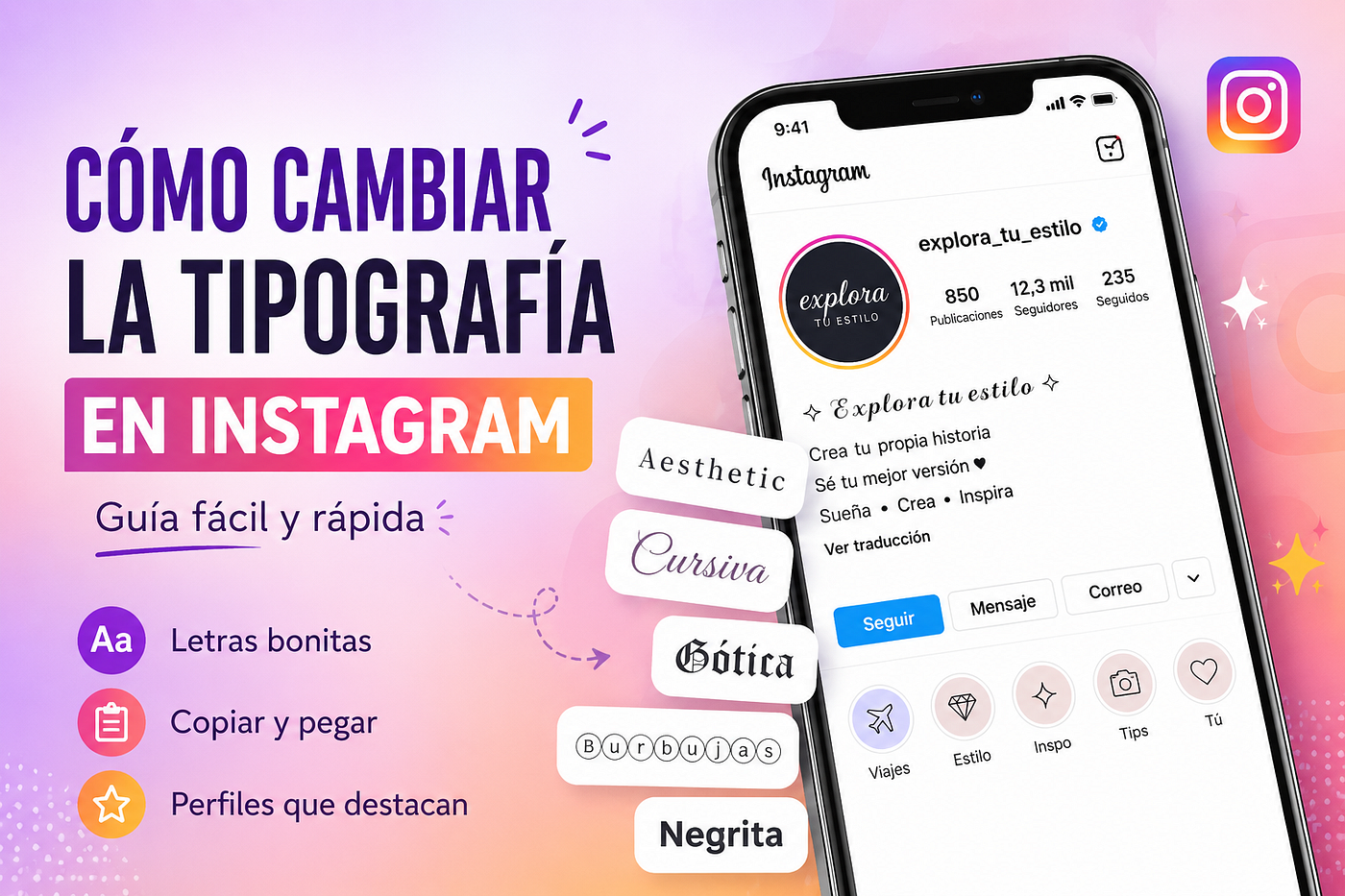 Cómo Cambiar la Tipografía en Instagram y Hacer que tu Perfil Destaque
