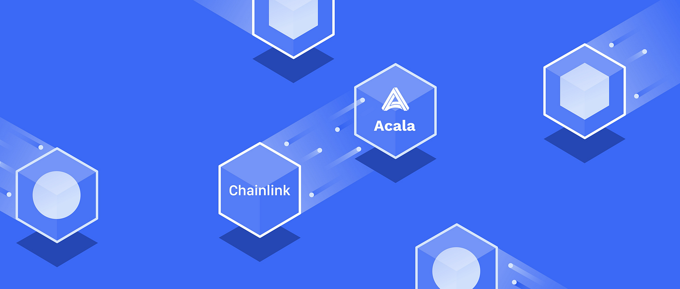Acala and Chainlink Collaborate to Power DeFi on Polkadot | by Bette Chen |  Acala | Medium