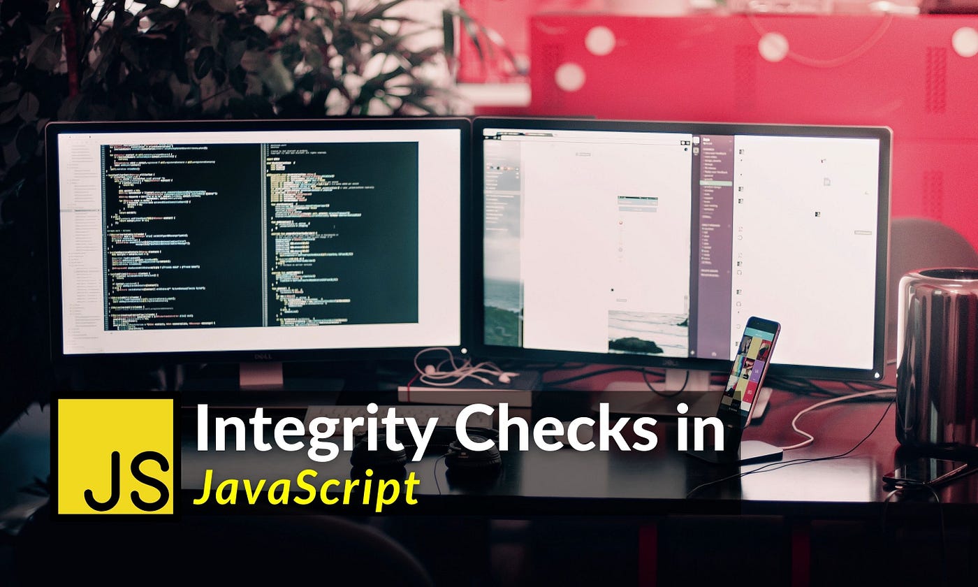 The Importance of Integrity Checks in JavaScript | by Viduni  Wickramarachchi | Bits and Pieces