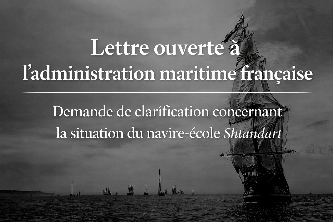 Shtandart — Lettre ouverte à l’administration maritime française — Analyse