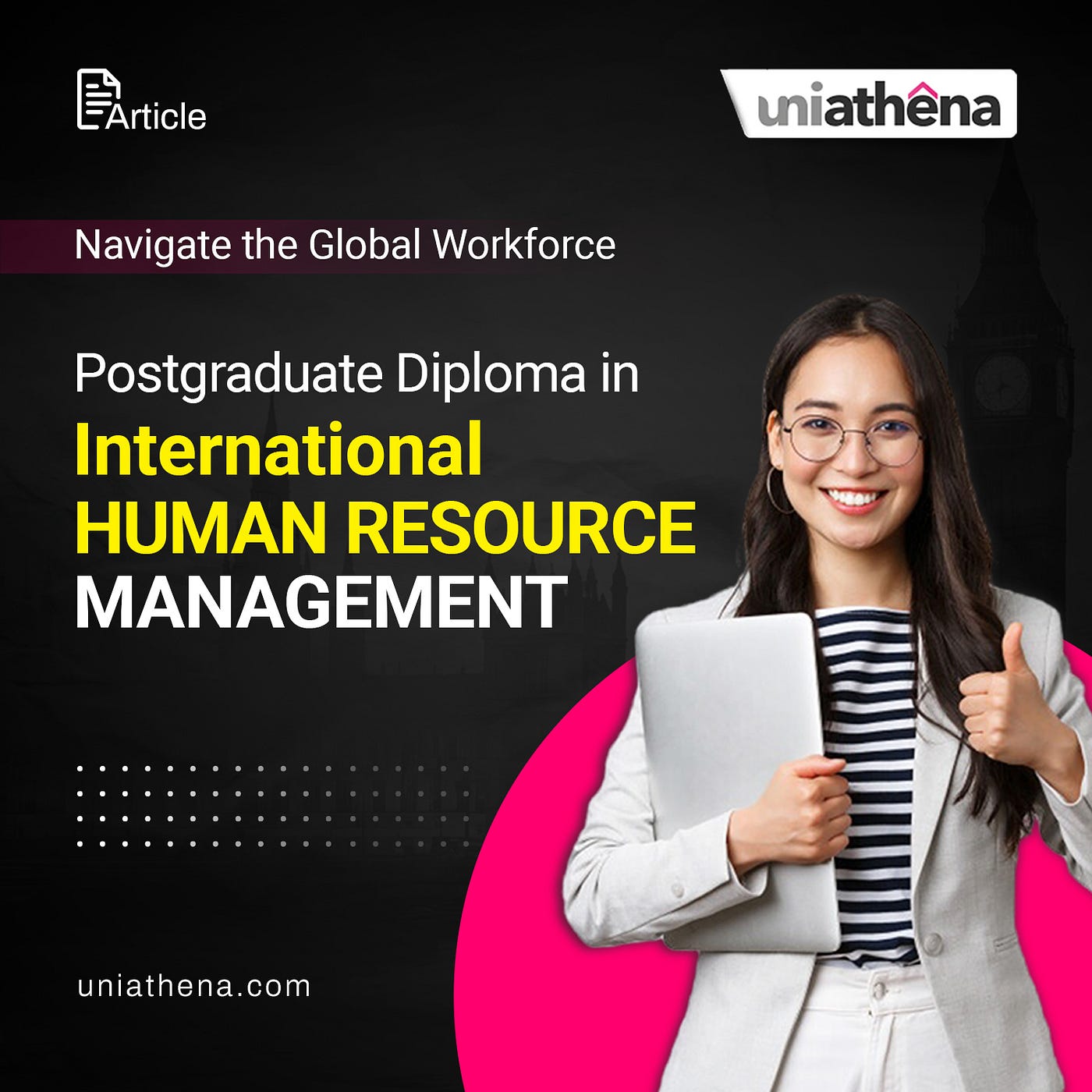 Unlocking Global Opportunities: The Postgraduate Diploma in International Human Resource Management