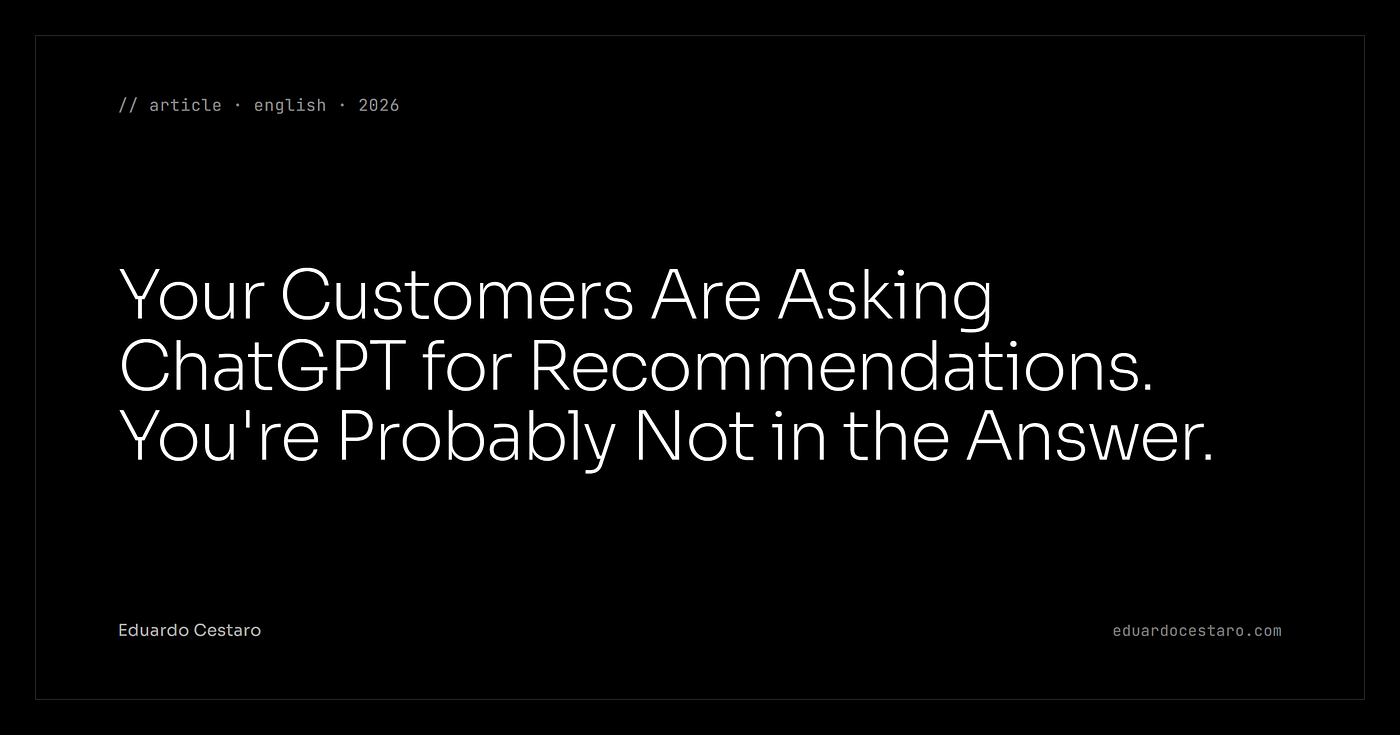 Your Customers Are Asking ChatGPT for Recommendations. You’re Probably Not in the Answer.