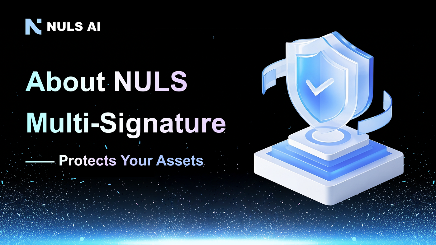 About NULS Multi-Signature